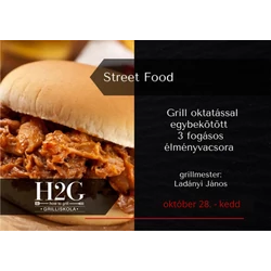 Street food - Grilloktatás és élményvacsora 2025.10. 28. - kedd