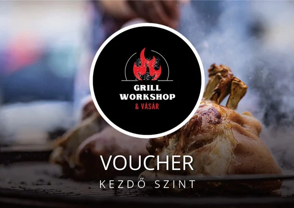 Kezdő Grill Workshop - voucher